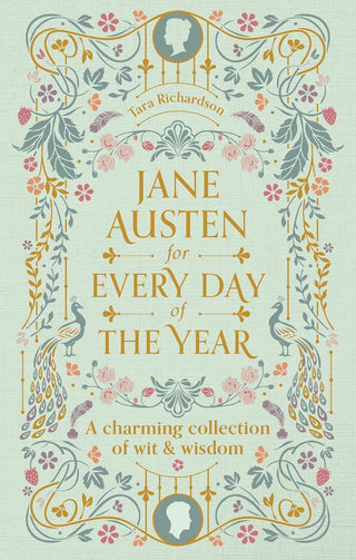 Jane Austen For Every Day Of The Year