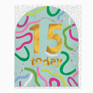 15 Today Streamer Birthday Card