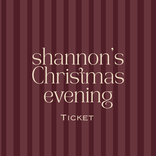 Shannon's Christmas Evening Ticket